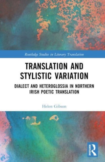 Book cover of: Translation and Stylistic Variation. By: Helen Gibson
