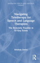 Book cover of: Navigating Telehealth for Speech and Language Therapists