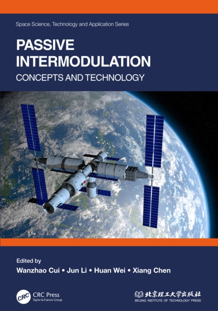 Book cover of: Passive Intermodulation. By: Wanzhao Cui