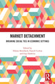 Book cover of: Market Detachment. By: Helene Brembeck