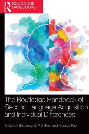 Routledge Handbook of Second Language Acquisition and Individual Differences