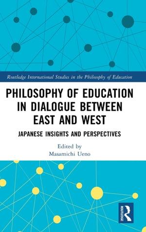 Philosophy of Education in Dialogue between East and West