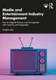 Book cover of: Media and Entertainment Industry Management. By: Sunghan Ryu