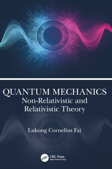 Book cover of: Quantum Mechanics. By: Lukong Cornelius Fai