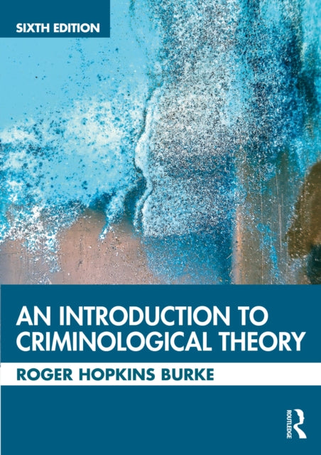 Book cover of: Introduction to Criminological Theory. By: Roger Hopkins Burke