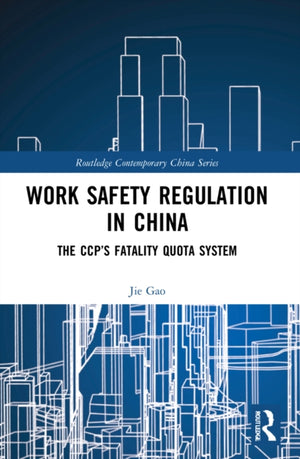 Work Safety Regulation in China
