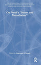 Book cover of: On Freud’s “Moses and Monotheism”. By: Lawrence J. Brown
