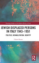 Book cover of: Jewish Displaced Persons in Italy 1943–1951. By: Chiara Renzo