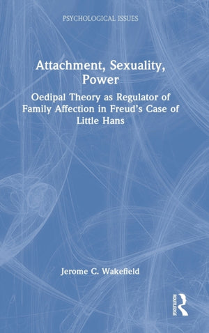 Attachment, Sexuality, Power