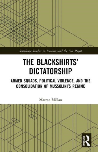 The Blackshirts’ Dictatorship