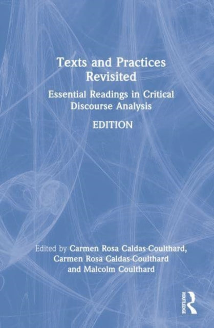Texts and Practices Revisited