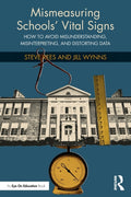 Mismeasuring Schools’ Vital Signs