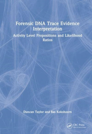 Forensic DNA Trace Evidence Interpretation
