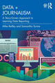 Book cover of: Data + Journalism. By: Mike Reilley
