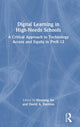 Book cover of: Digital Learning in High-Needs Schools. By: Heejung An