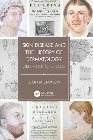 Skin Disease and the History of Dermatology