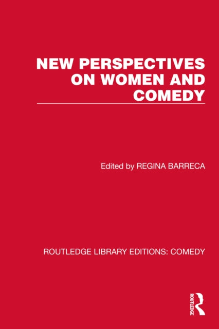 Book cover of: New Perspectives on Women and Comedy. By: Regina Barreca