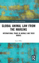 Book cover of: Global Animal Law from the Margins. By: Iyan Offor