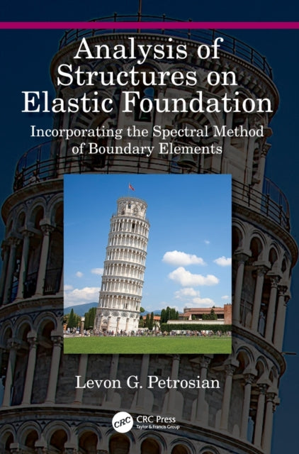 Book cover of: Analysis of Structures on Elastic Foundation. By: Levon G. Petrosian
