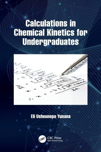 Book cover of: Calculations in Chemical Kinetics for Undergraduates