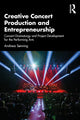 Book cover of: Creative Concert Production and Entrepreneurship. By: Andreas Sønning
