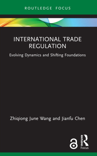 Book cover of: International Trade Regulation. By: Zhiqiong June Wang