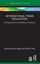 Book cover of: International Trade Regulation. By: Zhiqiong June Wang