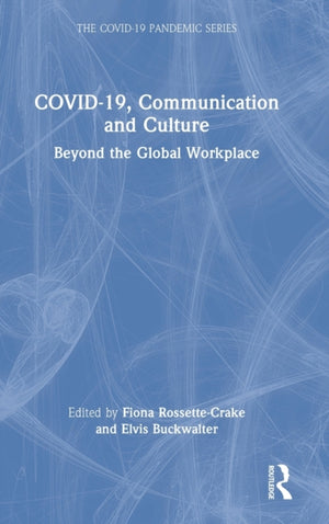 COVID-19, Communication and Culture