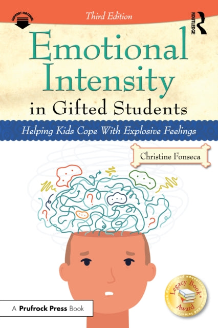Book cover of: Emotional Intensity in Gifted Students. By: Christine Fonseca