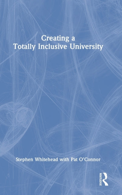 Creating a Totally Inclusive University
