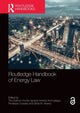 Book cover of: Routledge Handbook of Energy Law. By: Tina Soliman Hunter
