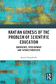 Book cover of: Kantian Genesis of the Problem of Scientific Education. By: Rasul Nizhadmihr