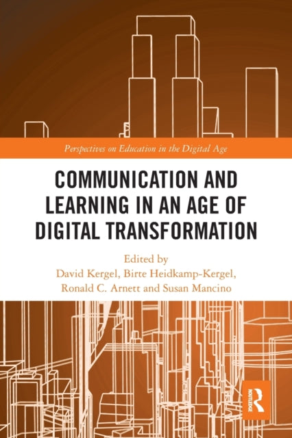 Book cover of: Communication and Learning in an Age of Digital Transformation. By: David Kergel