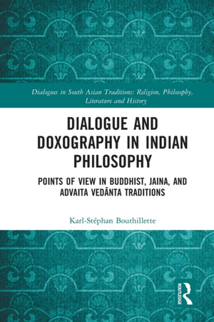 Dialogue and Doxography in Indian Philosophy