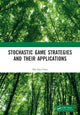 Book cover of: Stochastic Game Strategies and their Applications. By: Bor-Sen Chen