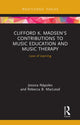 Book cover of: Clifford K. Madsen's Contributions to Music Education and Music Therapy. By: Jessica Nápoles
