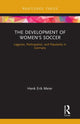 Book cover of: Development of Women's Soccer. By: Henk Erik Meier