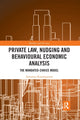Book cover of: Private Law, Nudging and Behavioural Economic Analysis. By: Antonis Karampatzos