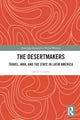 Book cover of: Desertmakers. By: Javier Uriarte
