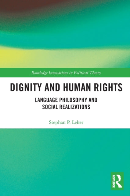 Book cover of: Dignity and Human Rights. By: Stephan Leher