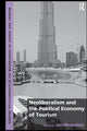 Book cover of: Neoliberalism and the Political Economy of Tourism. By: Jan Mosedale