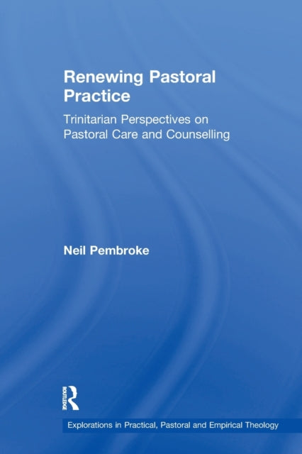Book cover of: Renewing Pastoral Practice. By: Neil Pembroke
