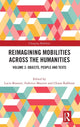 Book cover of: Reimagining Mobilities across the Humanities. By: Lucio Biasiori