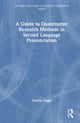 Book cover of: Guide to Quantitative Research Methods in Second Language Pronunciation. By: Charlie Nagle