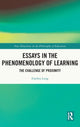 Book cover of: Essays in the Phenomenology of Learning. By: Fiachra Long