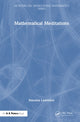 Book cover of: Mathematical Meditations. By: Snezana Lawrence