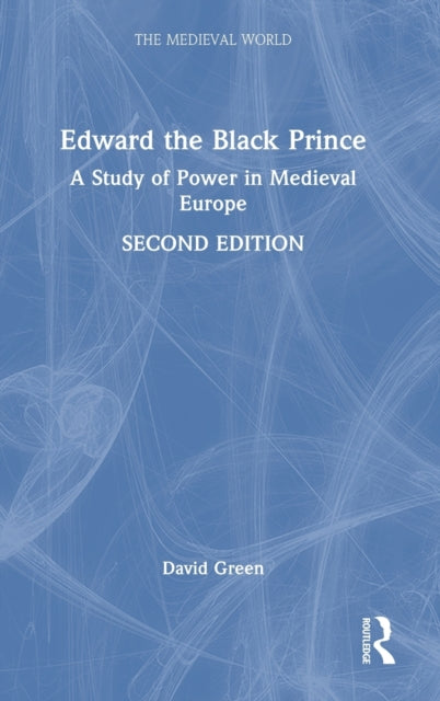 Book cover of: Edward the Black Prince. By: David Green