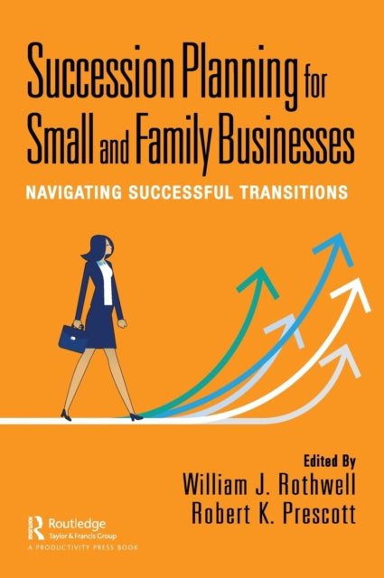 Book cover of: Succession Planning for Small and Family Businesses. By: William Rothwell