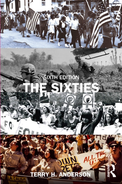 Book cover of: Sixties. By: Terry H. Anderson