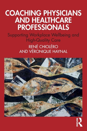 Coaching Physicians and Healthcare Professionals